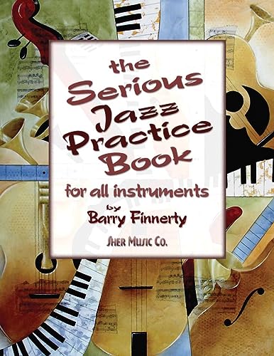 The Serious Jazz Practice Book with CD