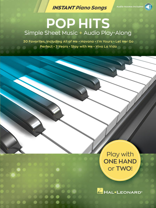 POP HITS – INSTANT PIANO SONGS Simple Sheet Music + Audio Play-Along