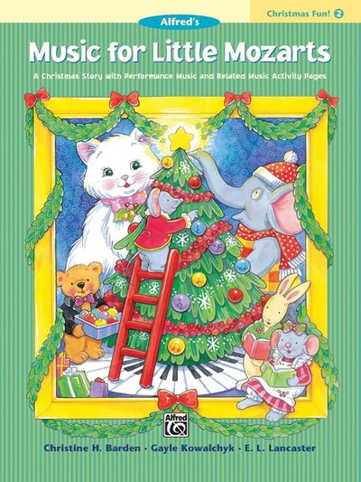 Music for Little Mozarts Christmas Fun! Book 2