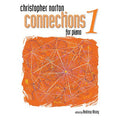 Christopher Norton Connections for Piano Book 1
