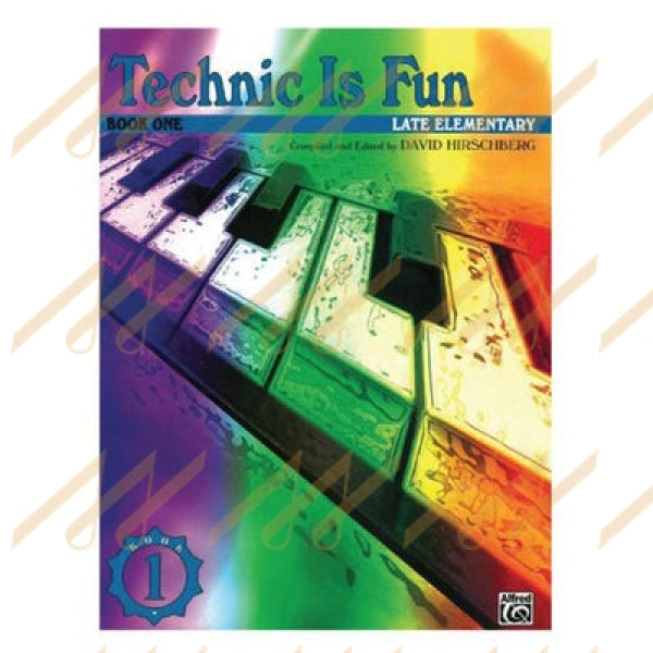 Technic Is Fun Book 1 Late Elementary